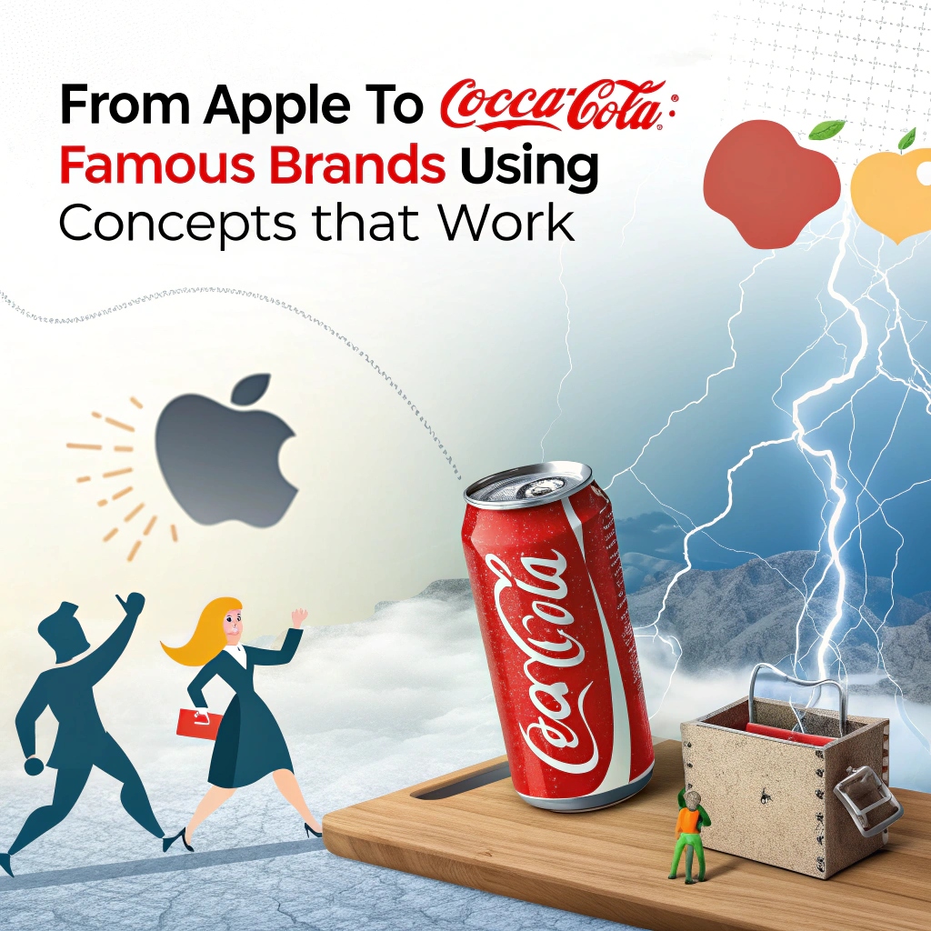From Apple to Coca-Cola: Famous Brands Using Selling Concepts That Work